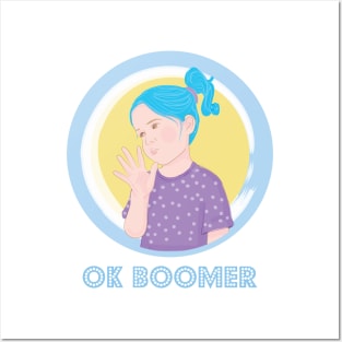 Ok Boomer! Posters and Art